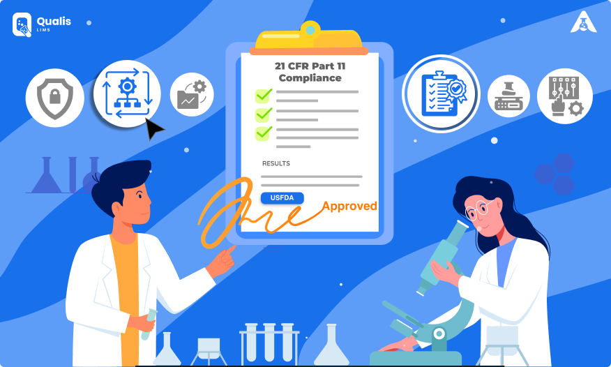 How Qualis LIMS Helps Laboratories Comply with 21 CFR Part 11